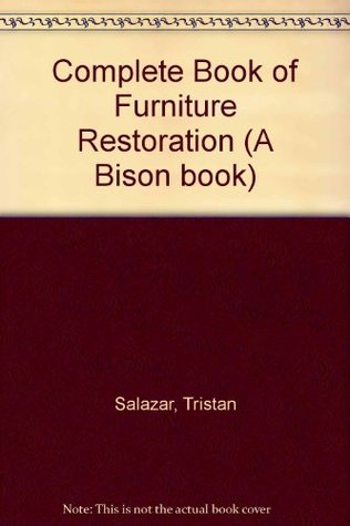 Download Complete Book of Furniture Restoration (A Bison book) - Tristan Salazar file in ePub