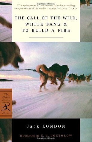 Read Online The Call of the Wild, White Fang, & To Build a Fire - Jack London file in ePub