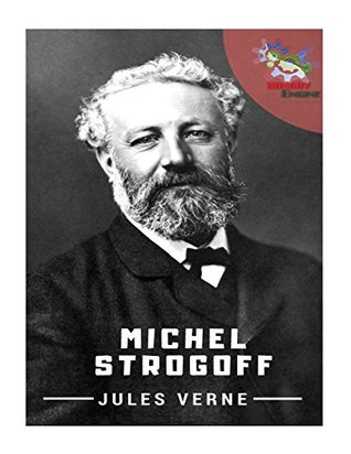 Read Michel Strogoff: Édition originale: 1874 (Jules Verne French Books) - Jules Verne | PDF