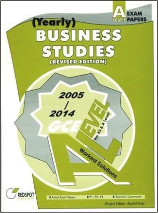 Full Download GCE A Level Business Studies (Yearly) 2013 Edition - Redspot Publishing | ePub