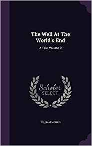 Full Download The Well at the World's End: A Tale, Volume 2 - William Morris | PDF