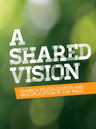 Download A Shared Vision: Church Revitalization and Multiplication in the PAOC - David Wells file in ePub