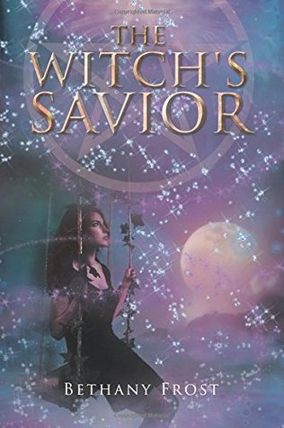 Read Online The Witch's Savior (The 5 Witches) (Volume 1) - Bethany Frost file in ePub