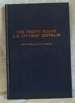 Download The Orient Flight LZ 127-Graf Zeppelin: A Philatelic Handbook - Fred F. Blau file in ePub