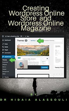Download Creating Wordpress Online Store and Wordpress Online Magazine - Dr. Hidaia Alassouli | PDF