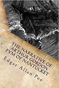 Read Online The Narrative of Arthur Gordon Pym of Nantucket - Edgar Allan Poe file in PDF