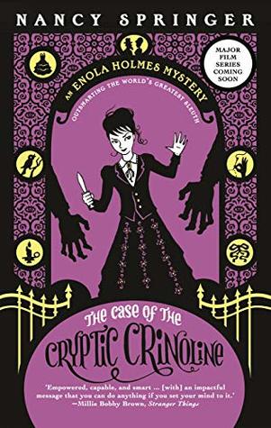 Read The Case of the Cryptic Crinoline: Enola Holmes 5 - Nancy Springer | PDF