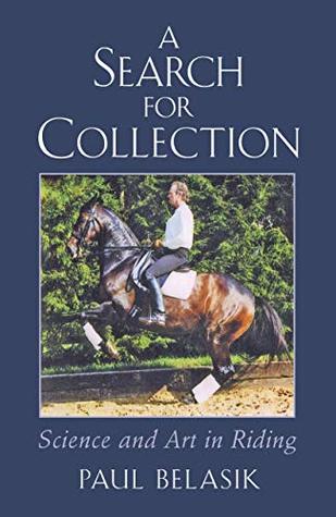 Full Download Search for Collection: Science and Art in Riding - Paul Belasik file in PDF
