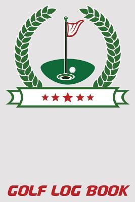 Read Golf Log Book: 6x9 Golf Scorebook with Scorecards and Monthly STATS Tracker - Austin Williams file in ePub