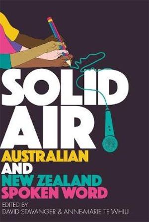 Read Online Solid Air: Australian and New Zealand Spoken Word - David Stavanger file in PDF