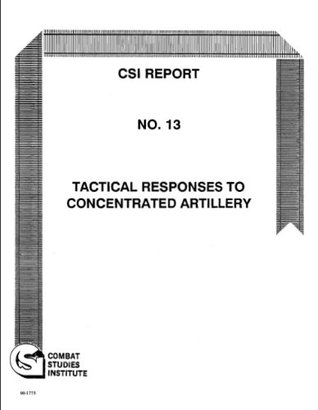 Full Download CSI REPORT No. 13 - Tactical Responses to Concentrated Artillery - Csi faculty | PDF