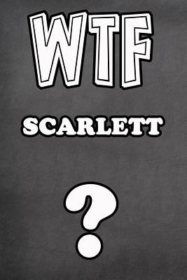 Full Download Wtf Scarlett ?: College Ruled - Composition Book - Diary - Lined Journal - Jimmie Goode file in ePub