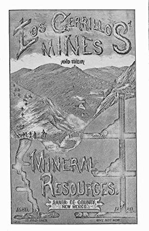 Full Download Los Cerrillos Mines and their Mineral Resources - J. Lyman Hayward | ePub