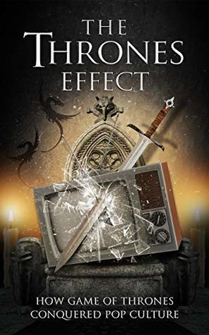 Download The Thrones Effect: How HBO's Game of Thrones Conquered Pop Culture - Gil Kidron file in ePub