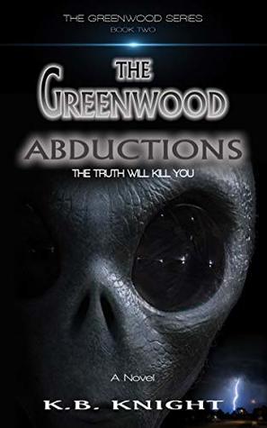 Download The Greenwood Abductions (The Greenwood Series Book 2) - KB Knight | PDF