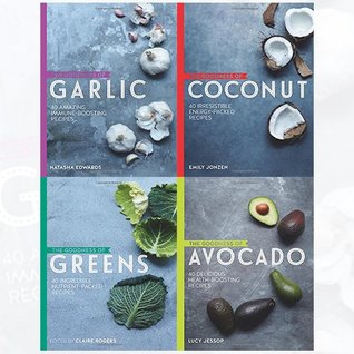 Full Download Goodness Low Fat recipes Collection 4 Books Bundle - Natasha Edwards | PDF