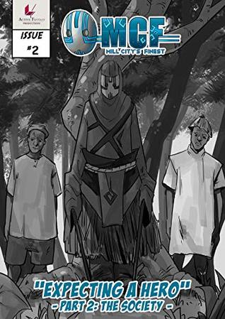 Read Mill City's Finest: Expecting a Hero Part 2: The Society - Active Fantasy Productions | PDF