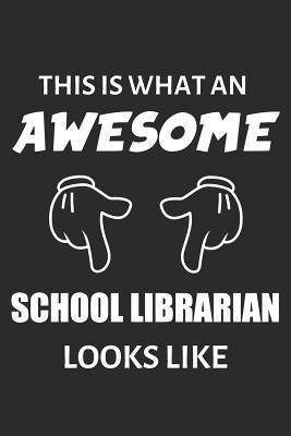 Read This Is What An Awesome School Librarian Looks Like: Blank Lined Journal, Funny Writing Notebook, Journal For Work, Daily Diary, Planner, Organizer for School librarians - Purr Corp Publishing | PDF