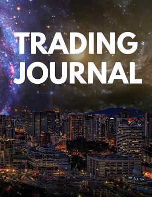Download Trading Journal: 110 Pages Forex Trading Journal Which Makes Your Trading Clear, Simple and Successful - Score Your Goal file in ePub