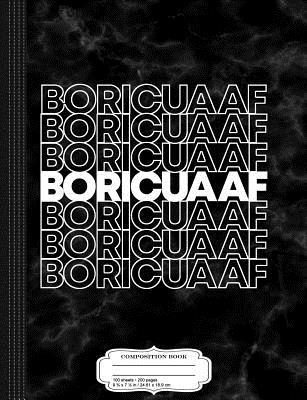 Download Boricua AF Puerto Rico: Composition Notebook College Ruled 93/4 x 71/2 100 Sheets 200 Pages For Writing -  | PDF