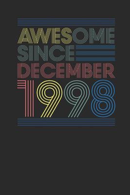 Read Awesome Since December 1998: Graph Paper Notebook - Happy Birthday Gift or Happy Anniversary Gift Idea - Awesome Publishing file in PDF