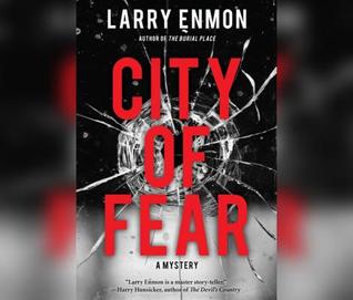 Download City of Fear: A Rob Soliz and Frank Pierce Mystery - Larry Enmon | ePub