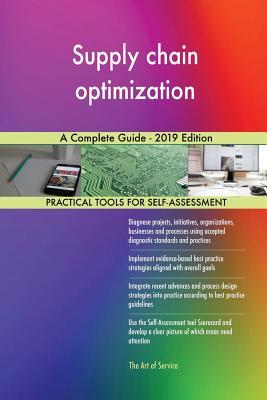 Full Download Supply chain optimization A Complete Guide - 2019 Edition - Gerardus Blokdyk file in ePub