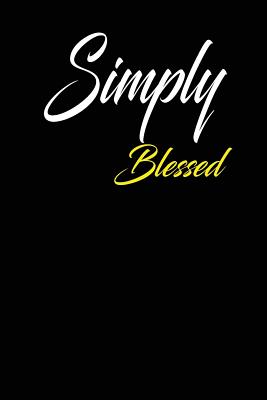 Full Download simply blessed: Christian 6x9 100 blank lined church journal notebook -  | PDF