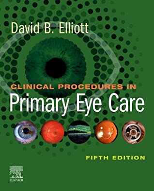 Read Clinical Procedures in Primary Eye Care E-Book - David B. Elliott file in ePub
