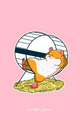 Full Download Hamster Journal: Dot Grid Journal - Hamster Wheel Nap Funny Animal Hammy Owner Pet Lover Gift - Pink Dotted Diary, Planner, Gratitude, Writing, Travel, Goal, Bullet Notebook - 6x9 120 pages - Boredkoalas Hamster Journals | PDF