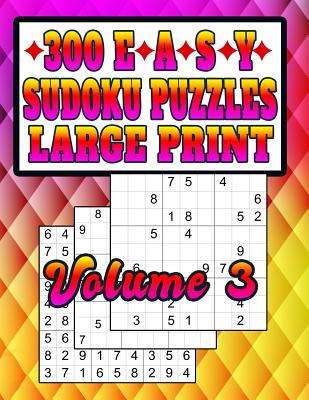 Read 300 Easy Sudoku Puzzles: Large Print! Easy Puzzles for Learning - Puzzle Barn Press | PDF