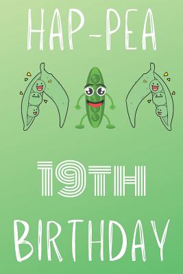 Download Hap-pea 19th Birthday: Funny 19th Birthday Gift Hap-pea Journal / Notebook / Diary (6 x 9 - 110 Blank Lined Pages) -  file in PDF