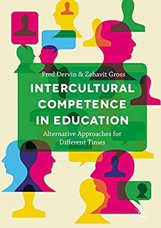 Read Intercultural Competence in Education: Alternative Approaches for Different Times - Fred Dervin | ePub