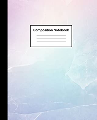 Read Composition Notebook: Wide Rule - Rainbow Quartz - Marble Compositon Book for Girls, Teens, School, Students and Teachers (Wide Ruled 7.5 x 9.25, 100 pages) - Composition Notebook Wide Rule - Marble | PDF