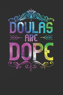 Full Download Doulas are Dope: A Lined Ruled Paper Composition Book Journal for Doula Midwife Delivery Nurse Students Appreciation college ruled notebook Gifts for Him & Her. 110 Story Paper Pages 6 in x 9 in Cover - Creative Publishing Press | ePub