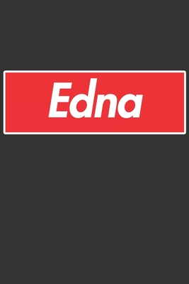 Download Edna: Edna Planner Calendar Notebook Journal, Personal Named Firstname Or Surname For Someone Called Edna For Christmas Or Birthdays This Makes The Perfect Personolised Custom Name Gift For Edna - Maria Leona Custom Name Covers file in PDF