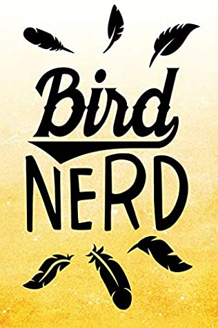Download Bird Nerd: Bird Watching Notebook Journal: 15 -  file in PDF