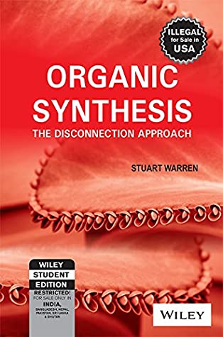Read Online Organic Synthesis: The Disconnection Approach - Stuart Warren file in PDF