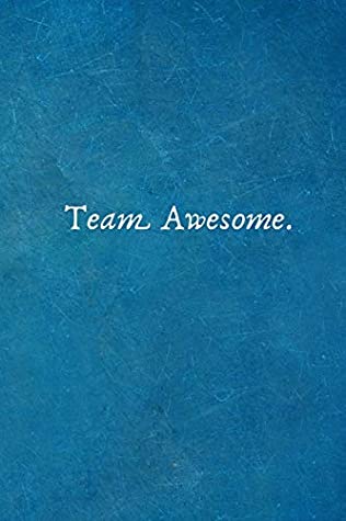 Download Team Awesome.: Appreciation Gifts for Employees - Team .- Lined Blank Notebook Journal - I Love My Job Notebooks file in PDF