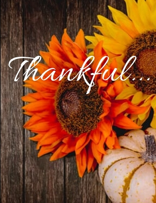 Download Thankful: Thankful notebook/journal/planner 100 pages Beautiful for writing - June Day | PDF