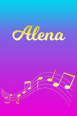 Download Alena: Sheet Music Note Manuscript Notebook Paper Pink Blue Gold Personalized Letter A Initial Custom First Name Cover Musician Composer Instrument Composition Book 12 Staves a Page Staff Line Notepad Notation Guide Compose Write Songs - Createmusic Publications | ePub