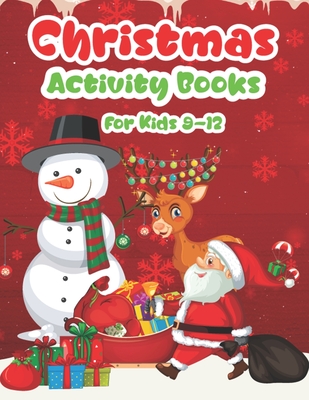 Read Online Christmas Activity Books For Kids 9-12: An Effective Holiday Coloring, Drawing, Word Search, Maze, Games, and Puzzle Art Activities Book for Boys and Girls Ages 6, 7, 8, 9, and 10 Years Old - Kawsar Press House | ePub